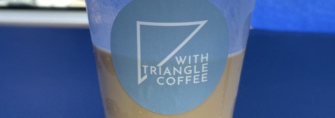 WITH TRIANGLE COFFEE